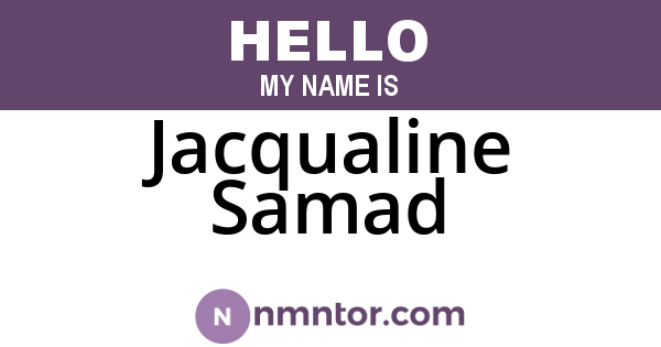 Jacqualine Samad