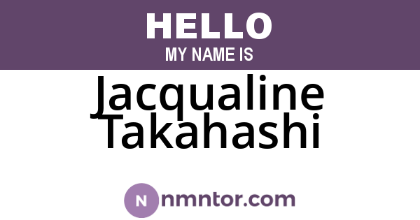 Jacqualine Takahashi