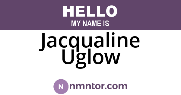 Jacqualine Uglow