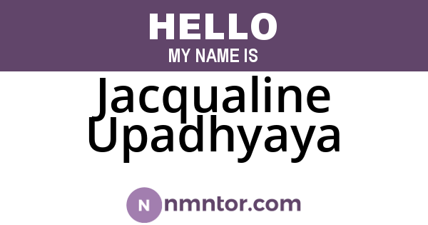 Jacqualine Upadhyaya
