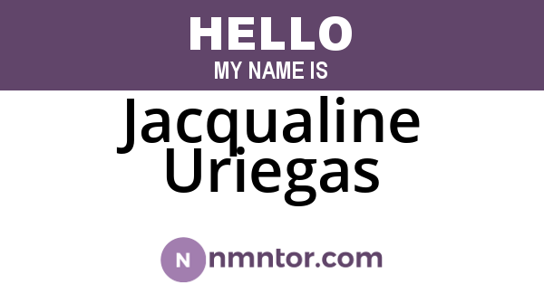 Jacqualine Uriegas