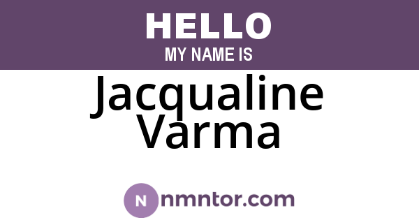 Jacqualine Varma
