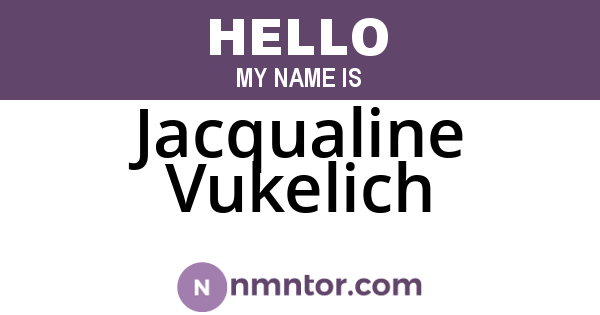 Jacqualine Vukelich