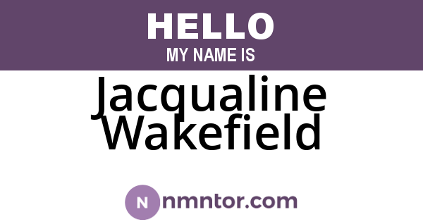 Jacqualine Wakefield