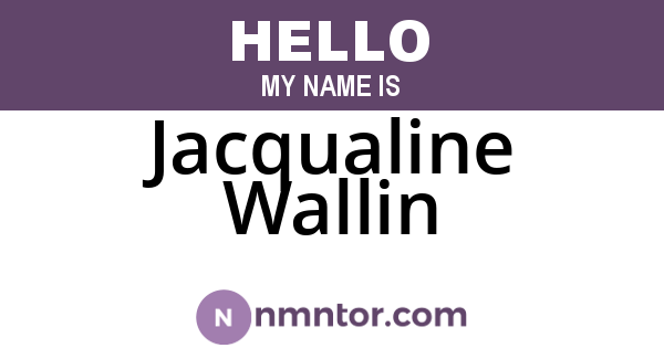 Jacqualine Wallin