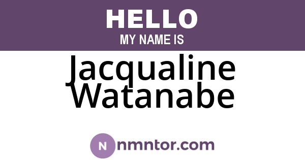 Jacqualine Watanabe