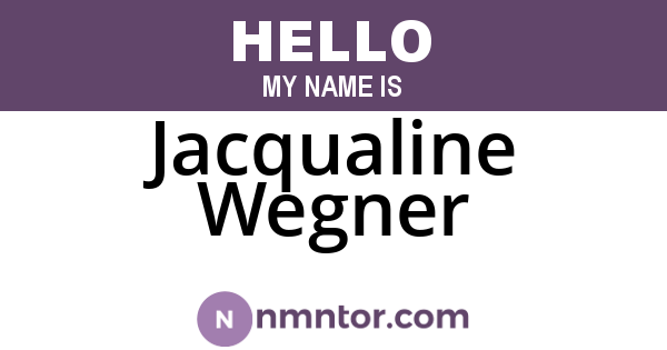 Jacqualine Wegner