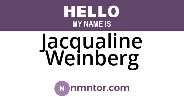 Jacqualine Weinberg
