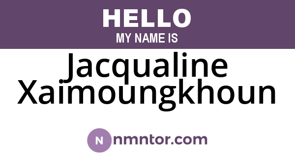 Jacqualine Xaimoungkhoun