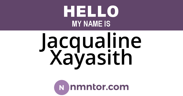 Jacqualine Xayasith
