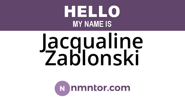 Jacqualine Zablonski