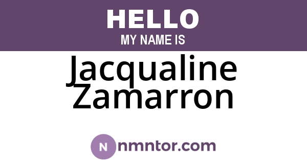 Jacqualine Zamarron