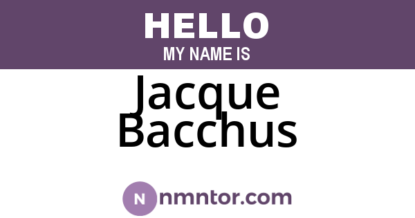 Jacque Bacchus