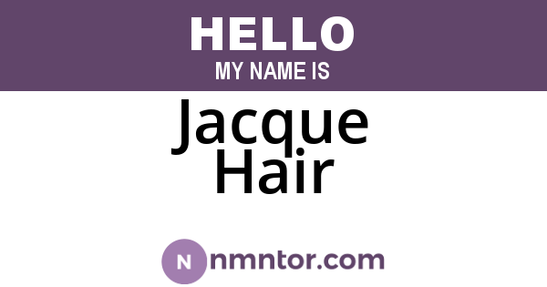 Jacque Hair