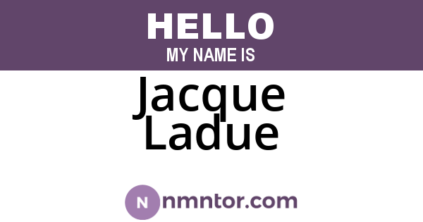 Jacque Ladue