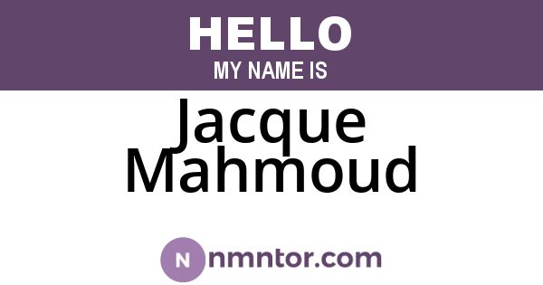Jacque Mahmoud
