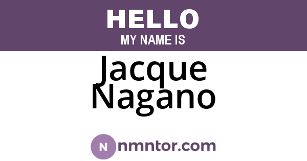 Jacque Nagano