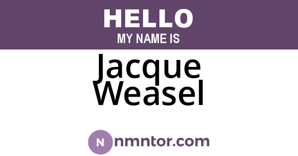 Jacque Weasel