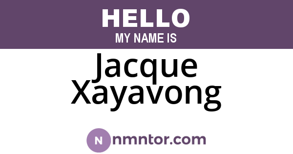 Jacque Xayavong