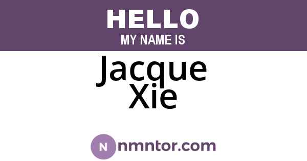 Jacque Xie