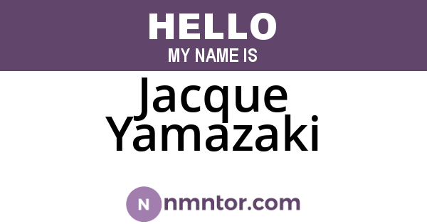 Jacque Yamazaki