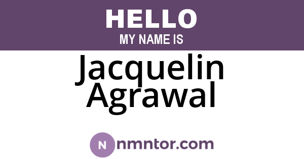 Jacquelin Agrawal