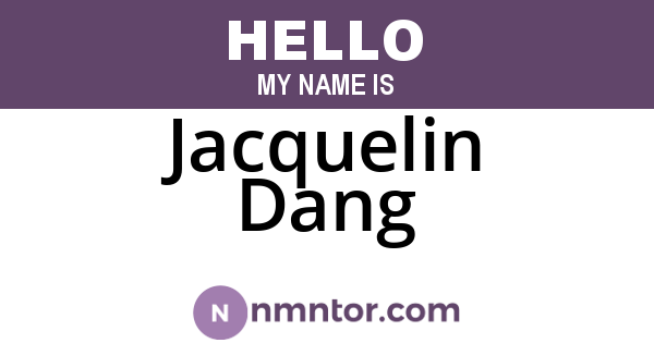 Jacquelin Dang