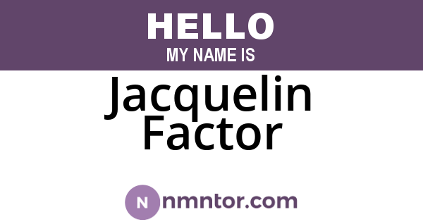 Jacquelin Factor