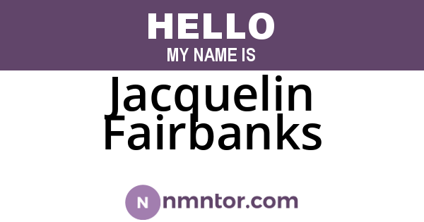 Jacquelin Fairbanks