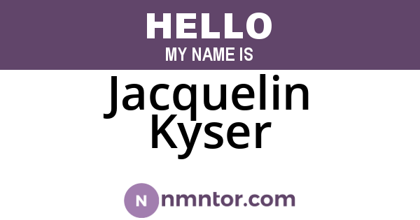Jacquelin Kyser