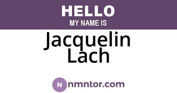 Jacquelin Lach