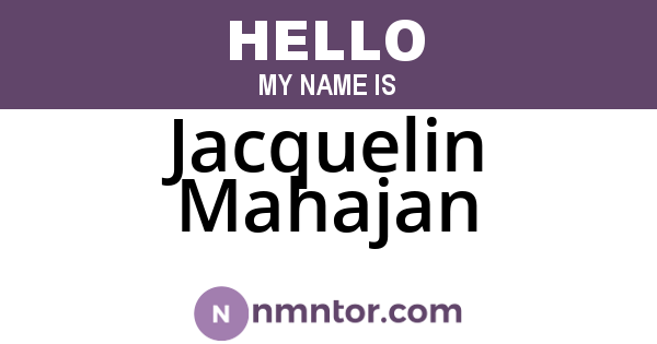 Jacquelin Mahajan