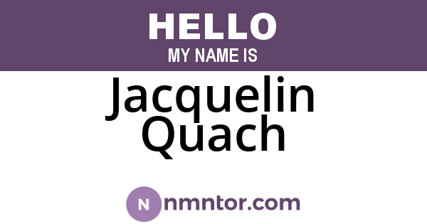 Jacquelin Quach