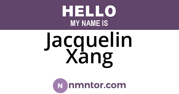 Jacquelin Xang