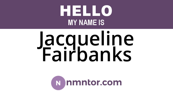 Jacqueline Fairbanks