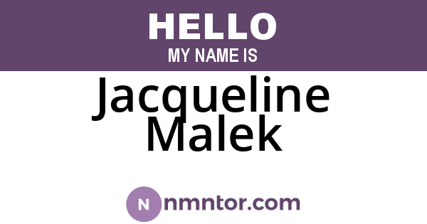 Jacqueline Malek