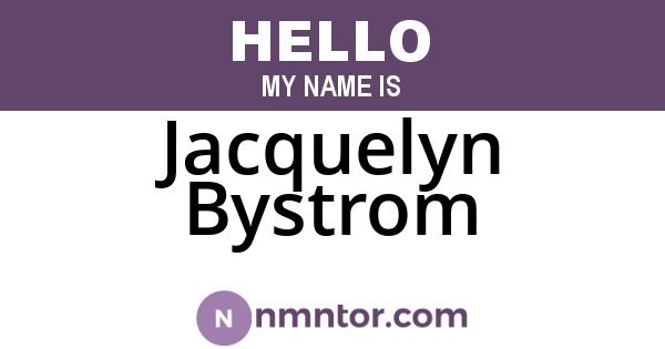 Jacquelyn Bystrom