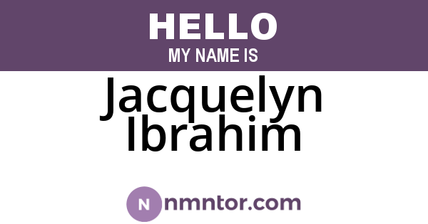 Jacquelyn Ibrahim