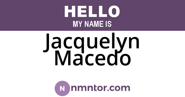 Jacquelyn Macedo