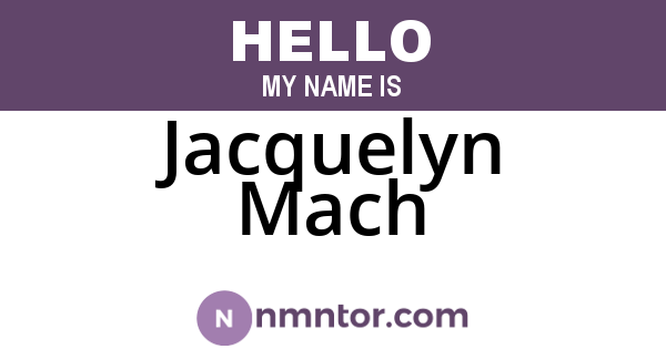 Jacquelyn Mach
