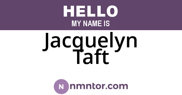 Jacquelyn Taft