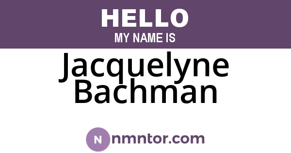 Jacquelyne Bachman