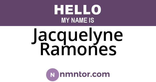 Jacquelyne Ramones