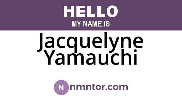 Jacquelyne Yamauchi