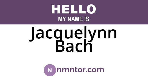 Jacquelynn Bach