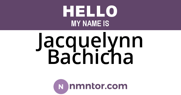 Jacquelynn Bachicha