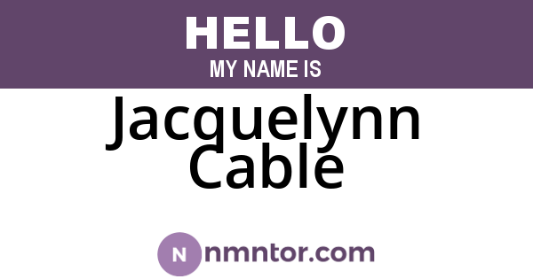 Jacquelynn Cable