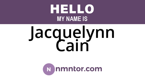 Jacquelynn Cain
