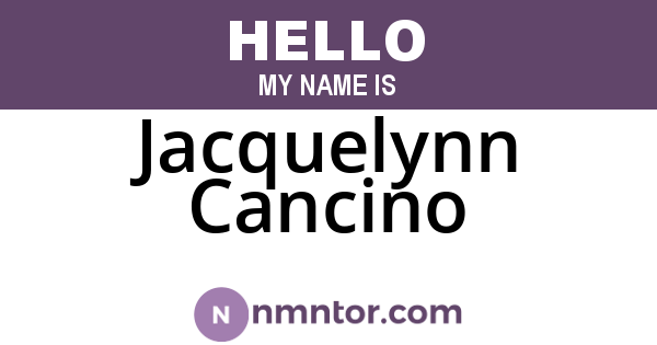 Jacquelynn Cancino