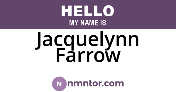 Jacquelynn Farrow